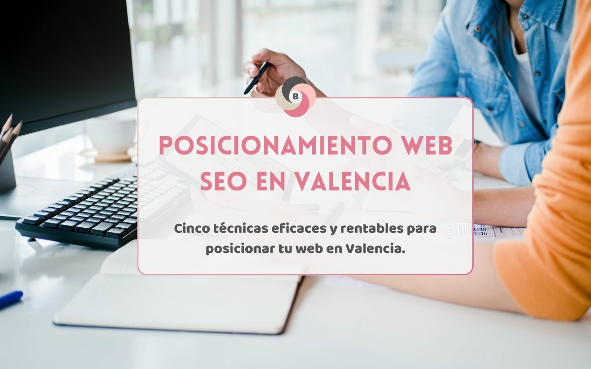 Agencia de Marketing Digital - BESEOWEB - Posicionamiento web SEO en Valencia